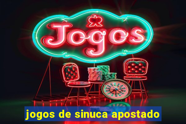 jogos de sinuca apostado